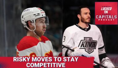 The Washington Capitals are taking risks to try and keep this team competitive