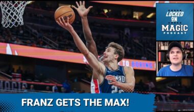 Franz Wagner gets the max! | Orlando Magic invest in themselves