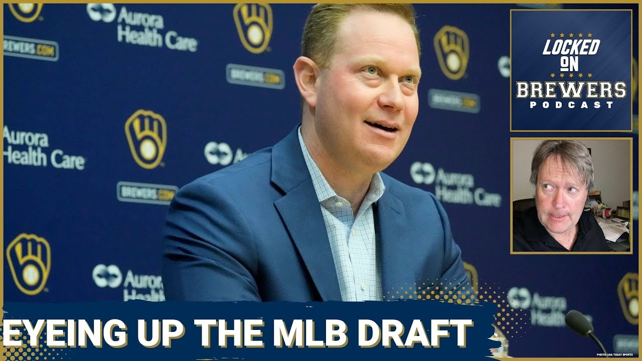 Who Are the Milwaukee Brewers Eyeing Up in Next Week s MLB Draft?