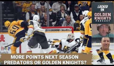 Preds or VGK, who has more points? / Can Cassidy get the most from the roster? / Development camp