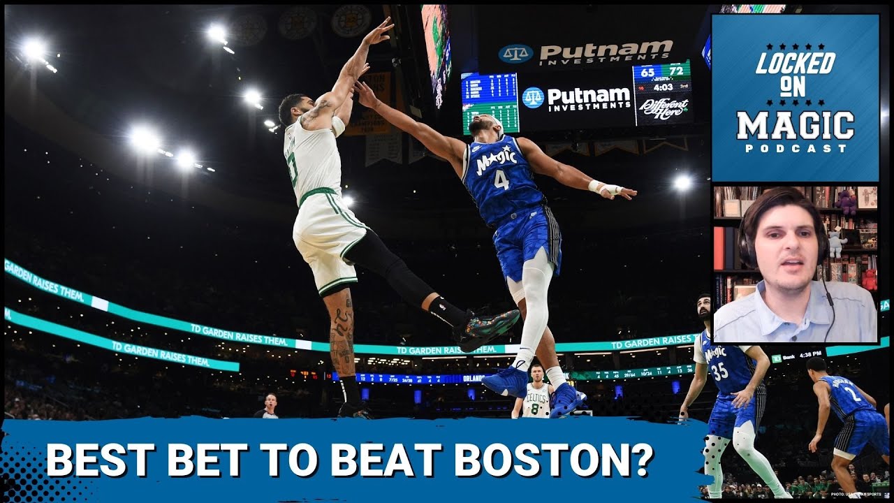 Are the Orlando Magic the best bet to beat the Boston Celtics?