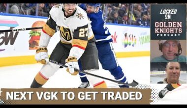 Next VGK to be traded / AAV projections for upcoming VGK free agents / Hill added to Battle 4 Vegas