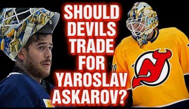 Should The NJ Devils TRADE For Yaroslav Askarov?