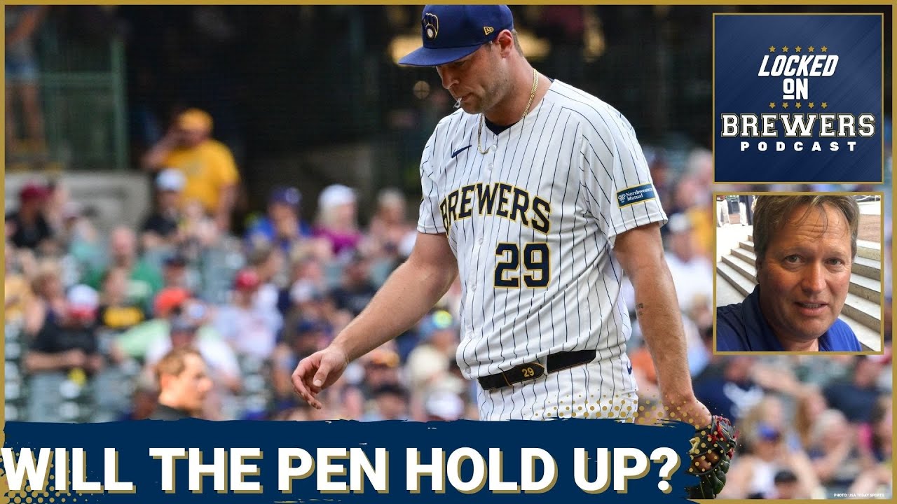 Will the Milwaukee Brewers Bullpen Hold up in Second Half?