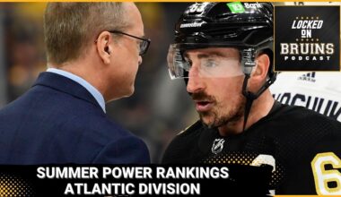 Offseason Atlantic Division Power Rankings - Where do the Boston Bruins sit after NHL free agency?