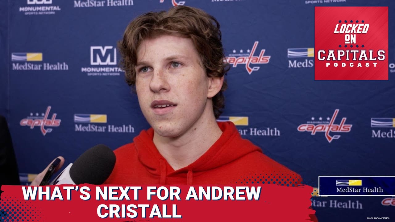 The Future of Andrew Cristall, Jakob Chychrun's Trade, and Braden Holtby's Career with the  Capitals