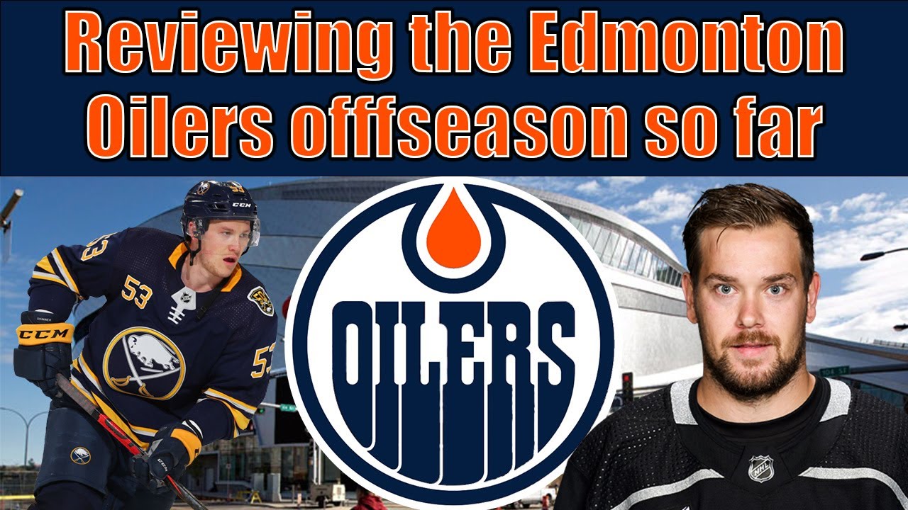 Reviewing the Edmonton Oilers Draft Day and Preview to NHL Free Agency Day