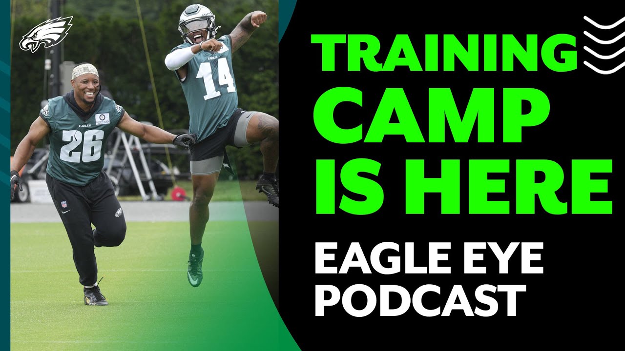 One question mark at each position ahead of Eagles Training Camp | Eagle Eye Podcast