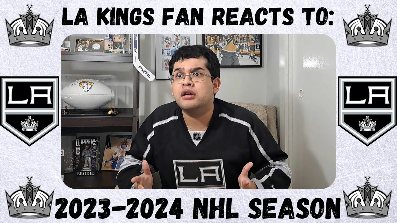 LA Kings Fan Reacts to the 2023-2024 NHL Season