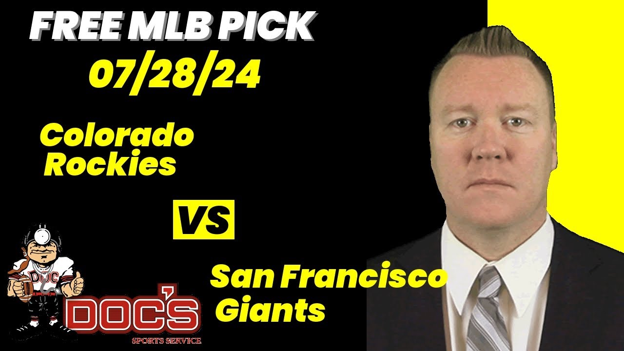 MLB Picks and Predictions - Colorado Rockies vs San Francisco Giants, 7/28/24 Free Best Bets & Odds