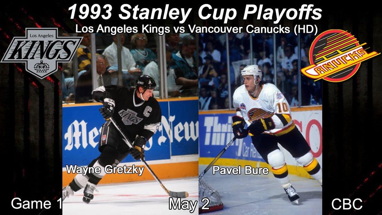 1993 Los Angeles Kings Vs Vancouver Canucks Game 1 (HD CBC) Gretzky Bure