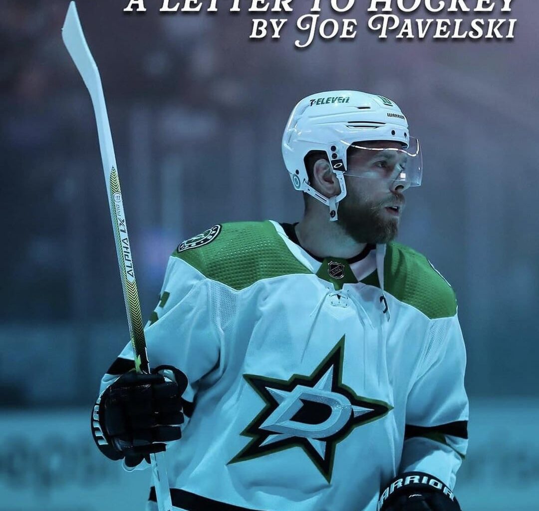 “A Letter to Hockey” by Joe Pavelski