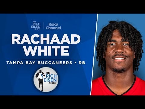 Bucs RB Rachaad White Talks Baker Mayfield, 2024 Goals & More with Rich Eisen | Full Interview