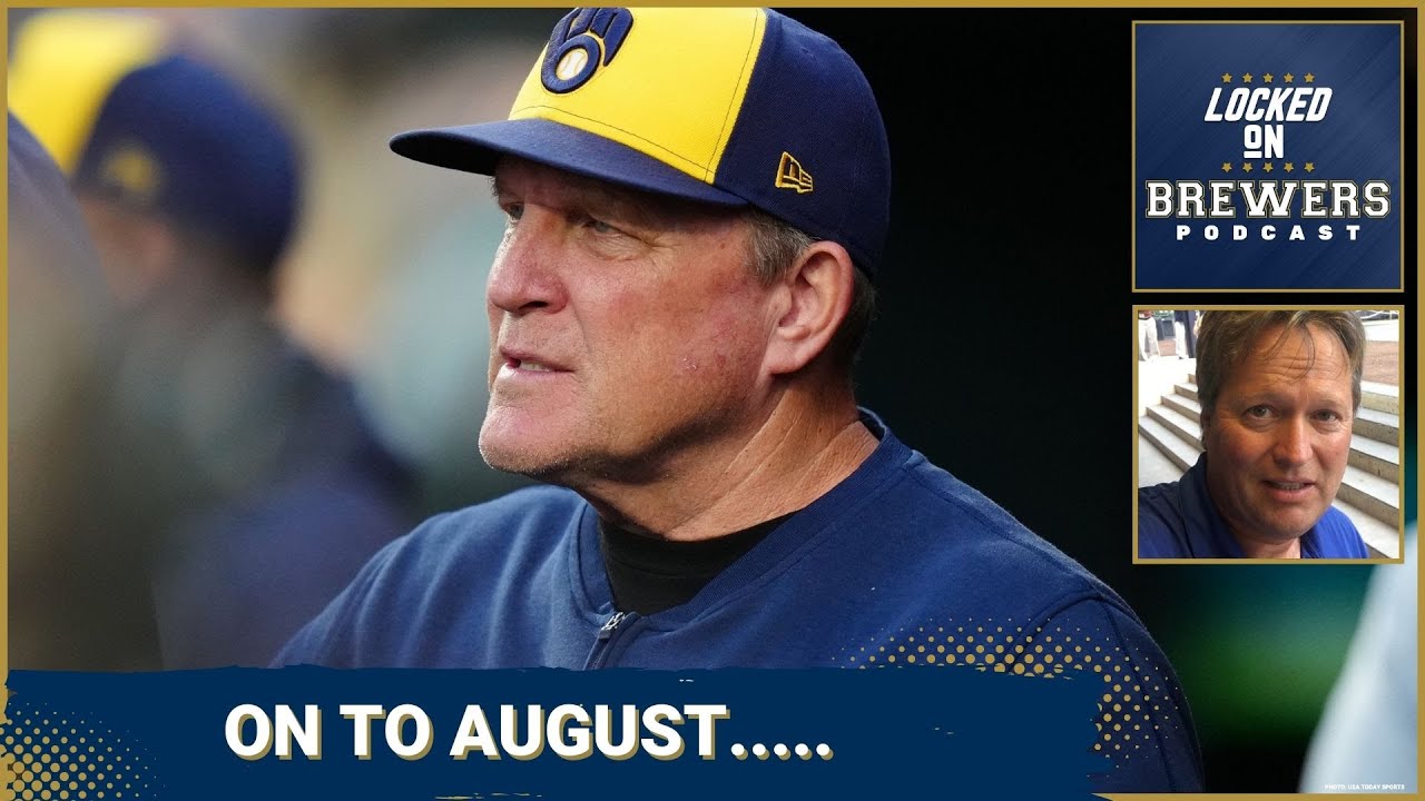 A Tough August Facing the Milwaukee Brewers