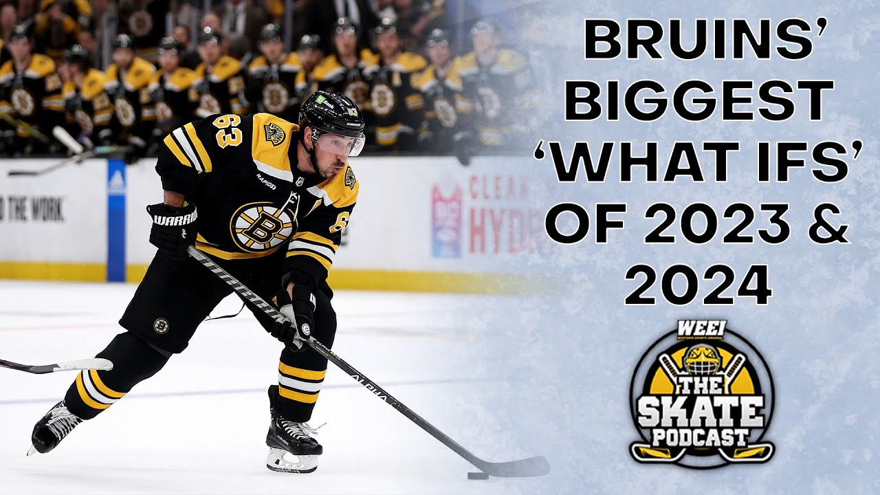 What If Wednesday: Bruins' Biggest 'What Ifs' From 2023 & 2024 | The Skate Pod, Ep. 334