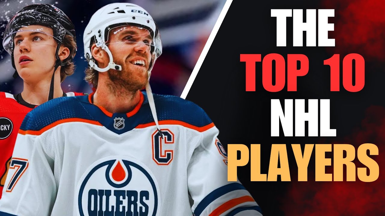 Ranking The Top 10 NHL Players 2024/25 Season