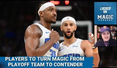The 3 players who can take the Orlando Magic from Playoff team to contender