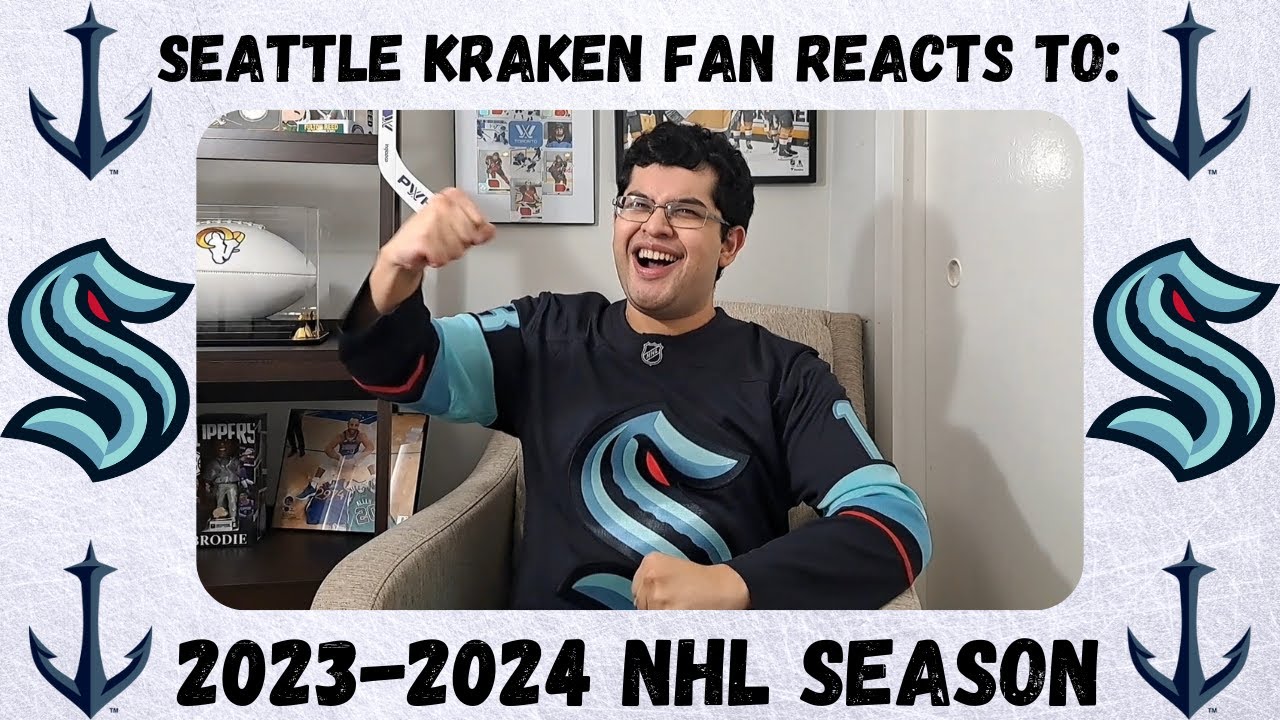Seattle Kraken Fan Reacts to the 2023-2024 NHL Season