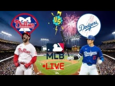 EN VIVO: PHILADELPHIA PHILLIES VS LOS ANGELES DODGERS | DODGERS EN VIVO HOY| MLB LIVE | PLAY BY PLAY