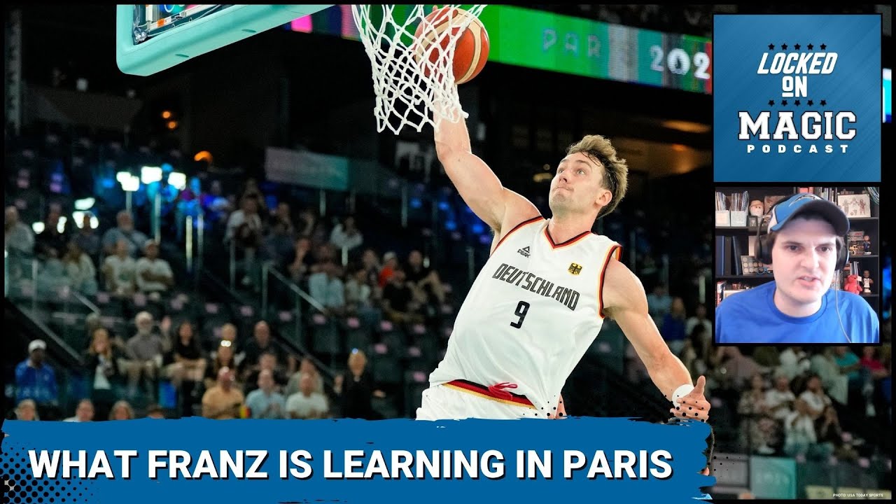 What Franz Wagner is gaining from the Olympics | Germany shows its championship mettle