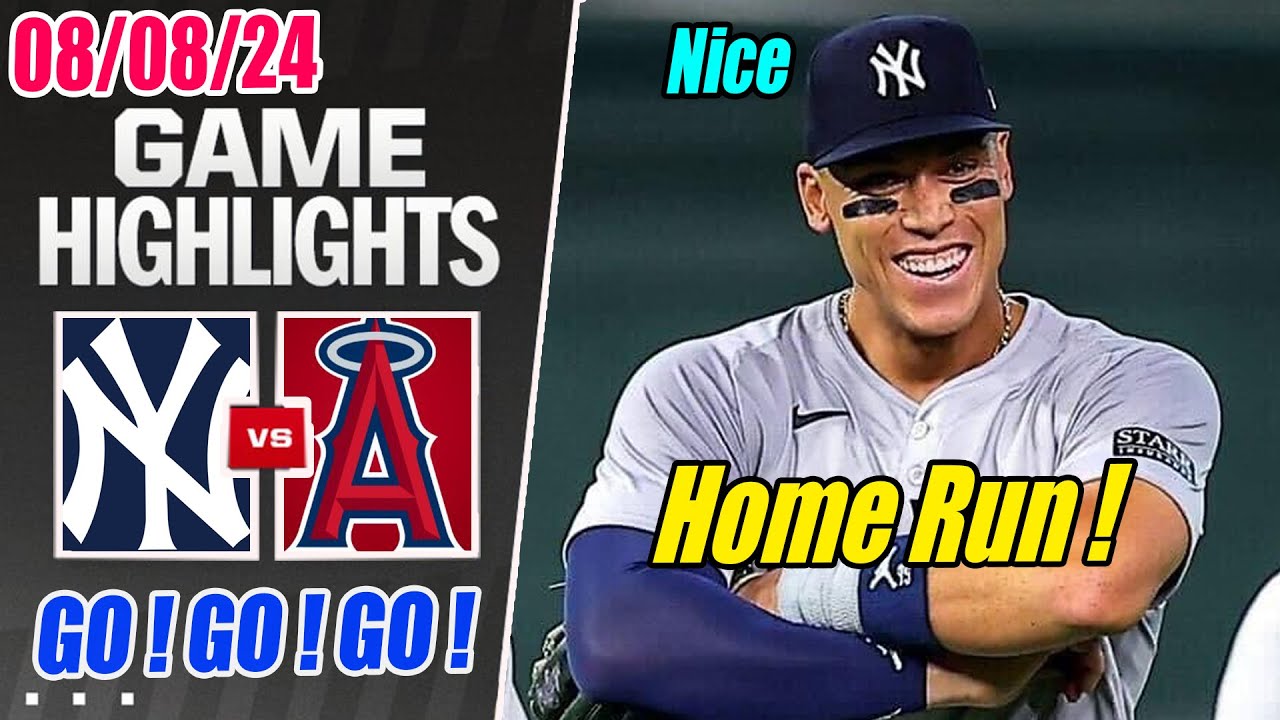 New York Yankees vs Los Angeles Angels Game Highlights Aug 8, 2024 | Let's Go Yankees !