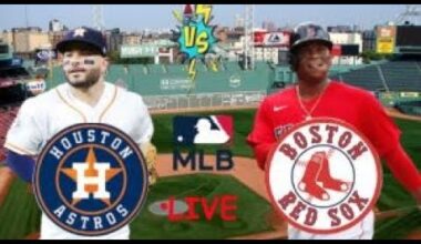 EN VIVO: HOUSTON ASTROS VS BOSTON RED SOX | RED SOX EN VIVO HOY| MLB LIVE | PLAY BY PLAY