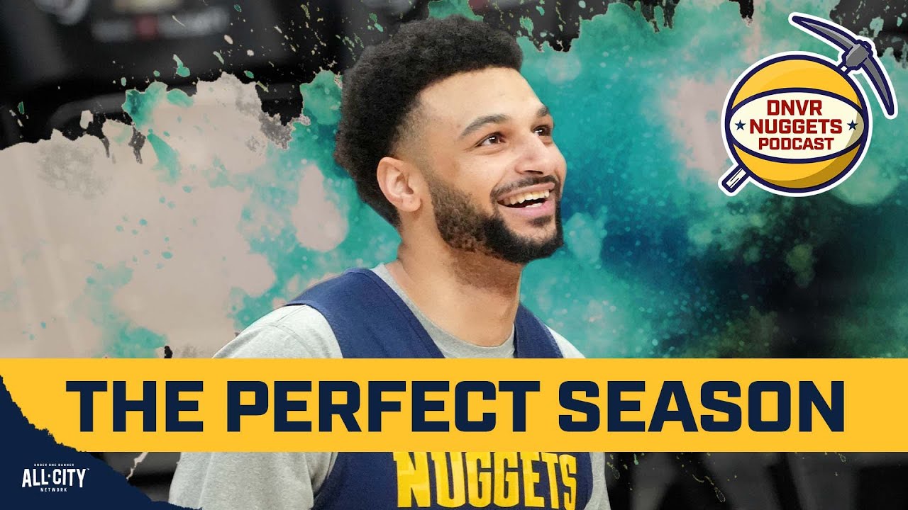 Building the perfect Denver Nuggets season | DNVR Nuggets Podcast