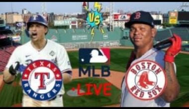 EN VIVO: TEXAS RANGERS VS BOSTON RED SOX | RED SOX EN VIVO HOY | MLB LIVE | PLAY BY PLAY