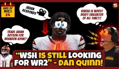 😳WSH HC CALLED OUT WR Jahan Dotson! "Still Looking for WR2"! Trade Jahan For Aiyuk? RIVERA'S WORST?😭