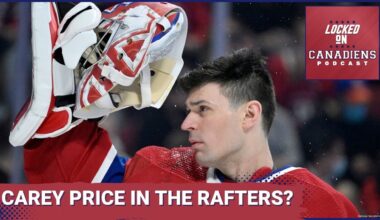 Should The Montreal Canadiens Retire Carey Price's Jersey? Plus Habs Offer Sheet Targets