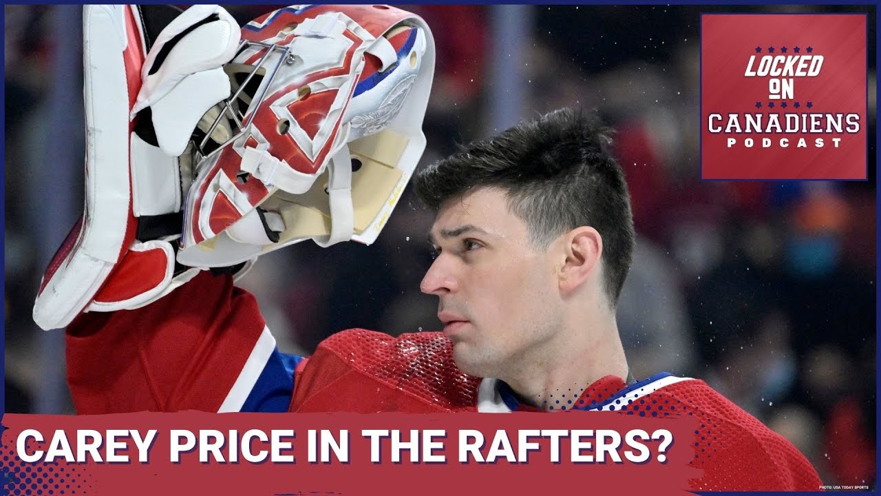 Should The Montreal Canadiens Retire Carey Price's Jersey? Plus Habs Offer Sheet Targets