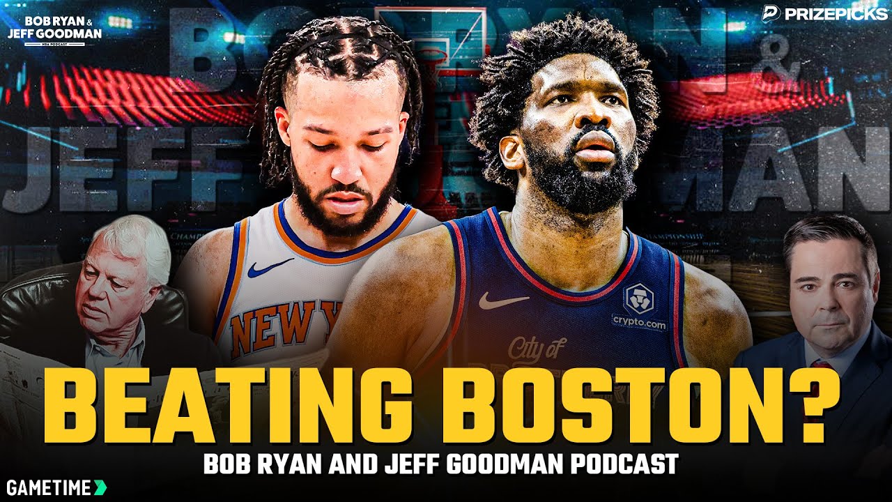 Could the Knicks or 76ers BEAT the Celtics? | Bob Ryan and Jeff Goodman Podcast