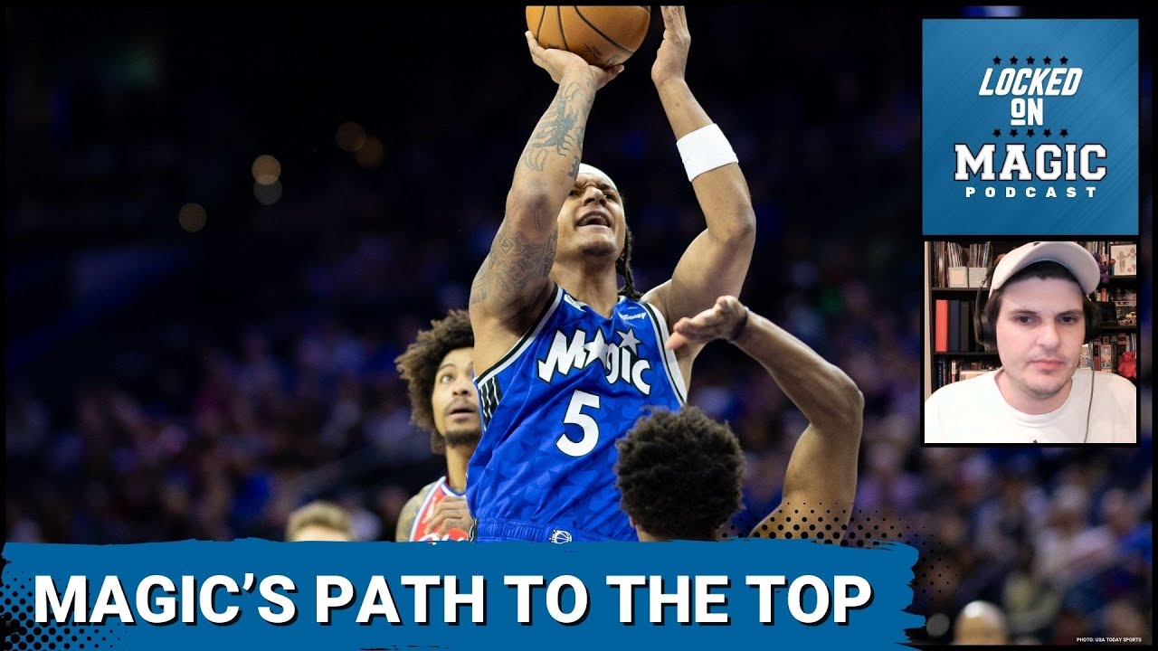 Paolo Banchero says the Orlando Magic can be a top seed in the East, and he's right