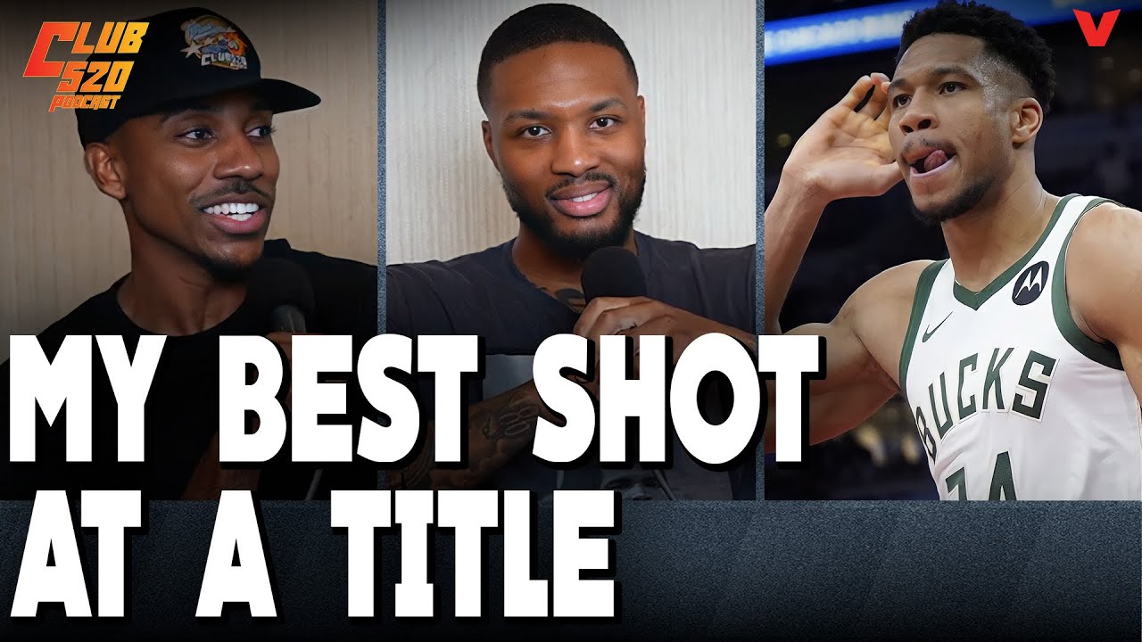 Damian Lillard on Bucks-Blazers trade, hoping to win NBA title with Giannis Antetokounmpo | Club 520