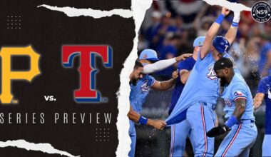 Pittsburgh Pirates Travel To Arlington To Face Texas Rangers | NS9 Series Preview