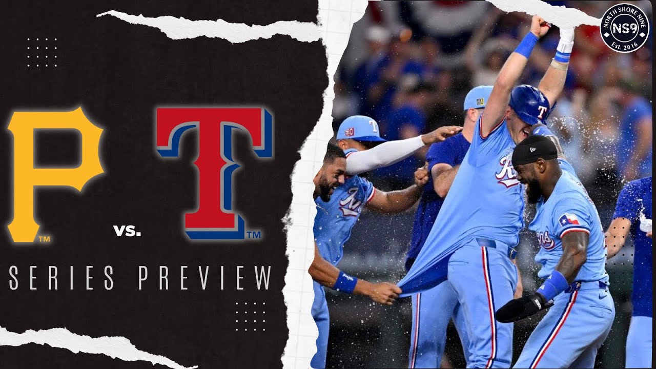 Pittsburgh Pirates Travel To Arlington To Face Texas Rangers | NS9 Series Preview