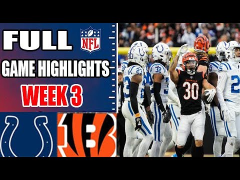 Cincinnati Bengals vs Indianapolis Colts FULL GAME Week 3 Aug 22, 2024 | NFL Highlights 2024