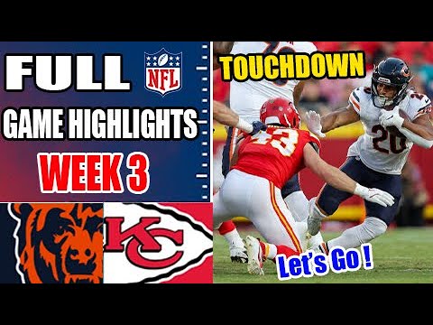 Chicago Bears vs Kansas City Chiefs [WEEK 3] Game Highlights | NFL Highlights 2024