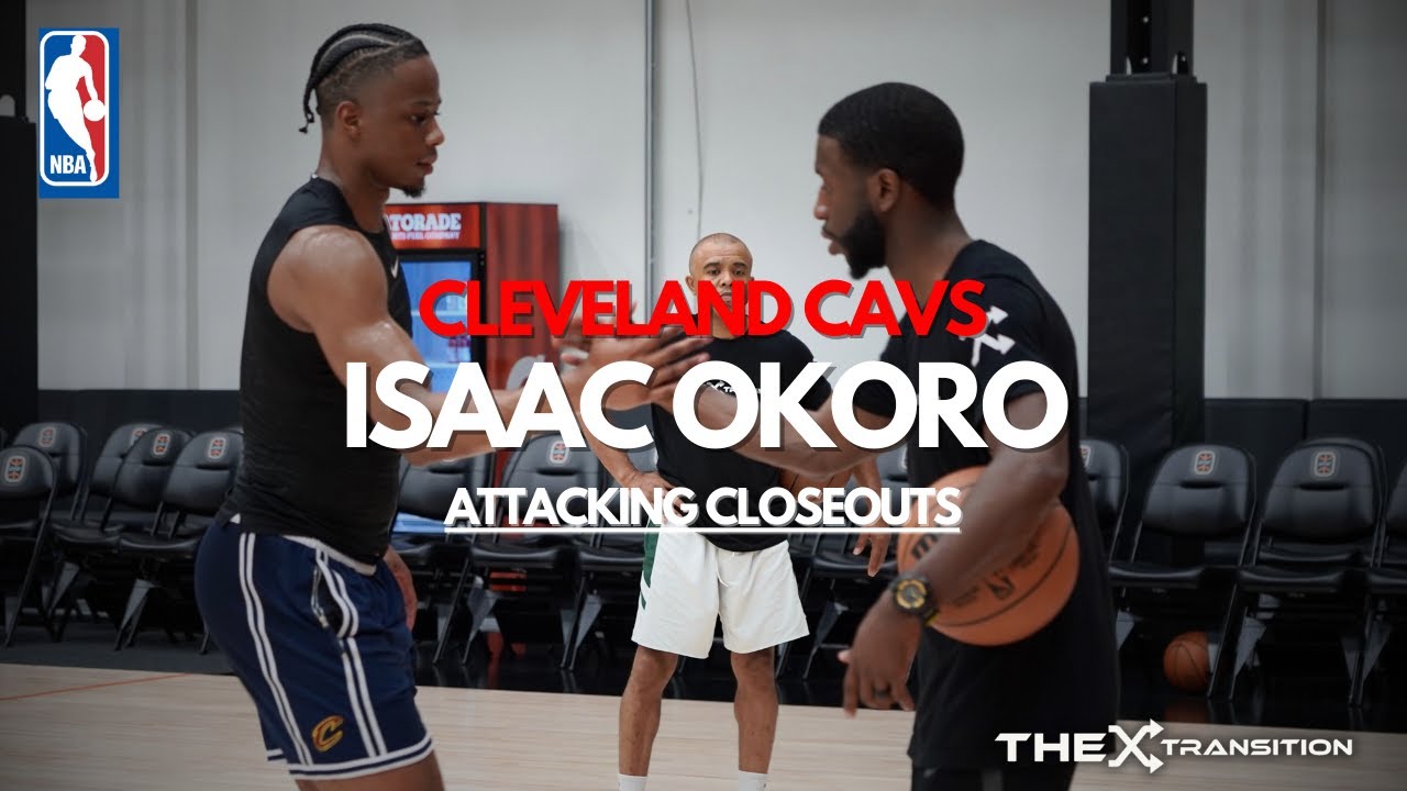 Attacking Closeouts (Part 1) with Cleveland Cavaliers' Isaac Okoro