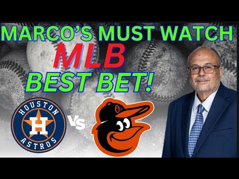 Houston Astros vs Baltimore Orioles Picks and Predictions Today | MLB Best Bets 8/23/24