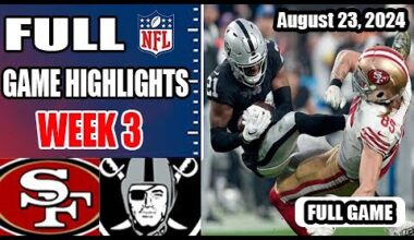 San Francisco 49ers vs Las Vegas Raiders Full Game WEEK 3 | NFL Highlights Today