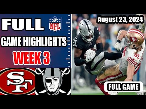 San Francisco 49ers vs Las Vegas Raiders Full Game WEEK 3 | NFL Highlights Today