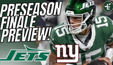 New York Giants vs New York Jets Preseason FINALE PREVIEW! | Week 3 2024