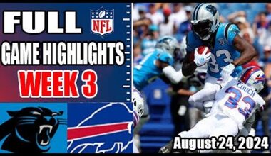 Carolina Panthers vs Buffalo Bills FINAL Week 3 FULL GAME 8/24/34 | NFL Highlights 2024