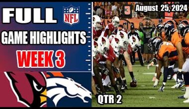 Arizona Cardinals vs Denver Broncos [2nd Qtr] WEEK 3 Aug 25, 2024 | NFL Preseason | NFL Highlights