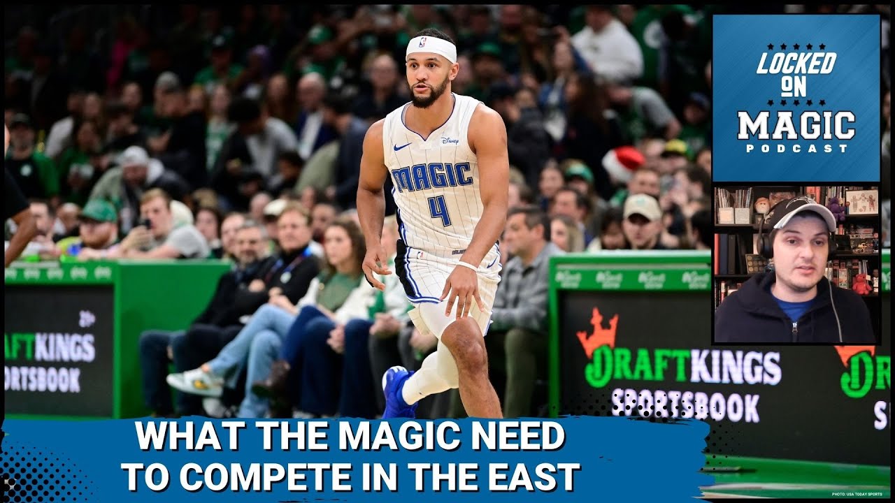 What the Orlando Magic need to jump into the top of the Eastern Conference