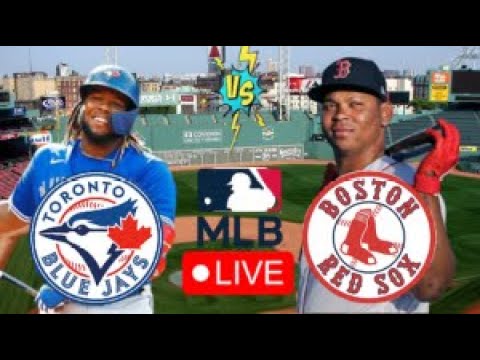 EN VIVO: TORONTO BLUE JAYS VS BOSTON RED SOX | RED SOX EN VIVO HOY | MLB LIVE | PLAY BY PLAY