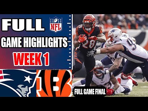 New England Patriots vs Cincinnati Bengals [FULL GAME] WEEK 1 | NFL Highlights 2024