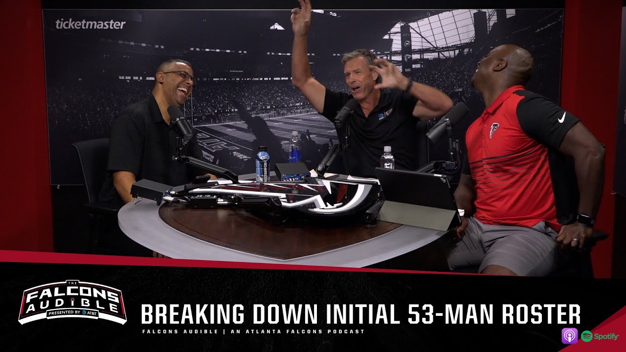 Breaking down the Atlanta Falcons’ Initial 53-Man Roster | Falcons Audible Podcast