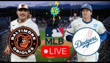 EN VIVO: BALTIMORE ORIOLES VS LOS ANGELES DODGERS | DODGERS EN VIVO HOY | MLB LIVE | PLAY BY PLAY